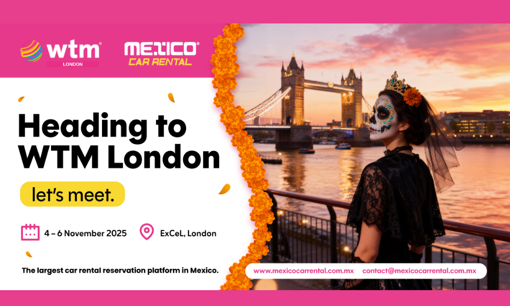 Mexico Car Rental en WTM London 2025 Haciendo Historia